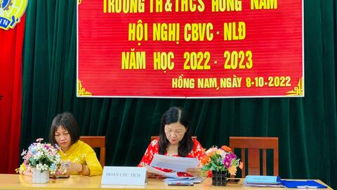 Trường TH&THCS Hồng Nam tổ chức thành công Hội nghị CCVC-NLĐ năm học 2022 - 2023